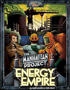 The Manhattan Project: Energy Empire